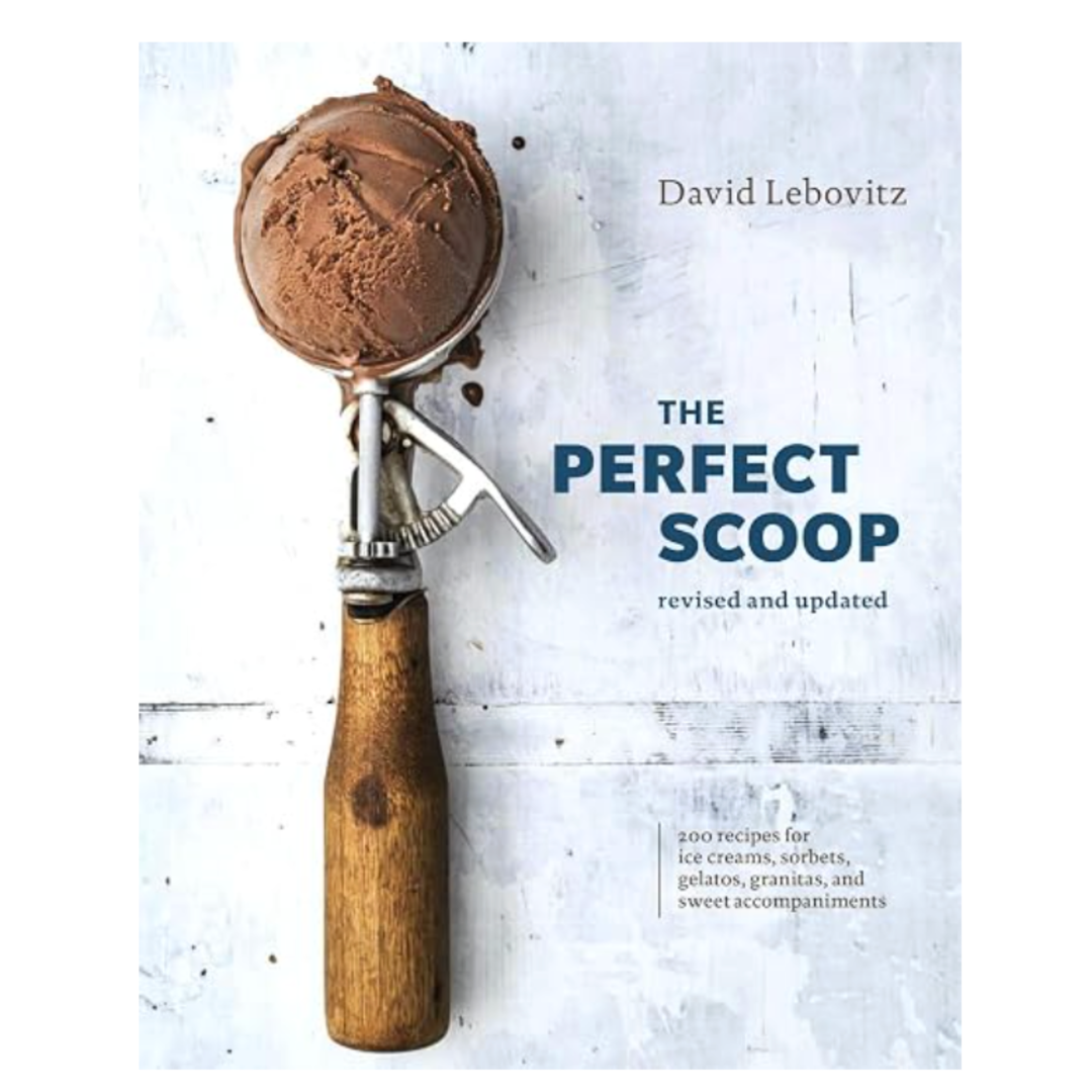 The Perfect Scoop By David Lebovitz