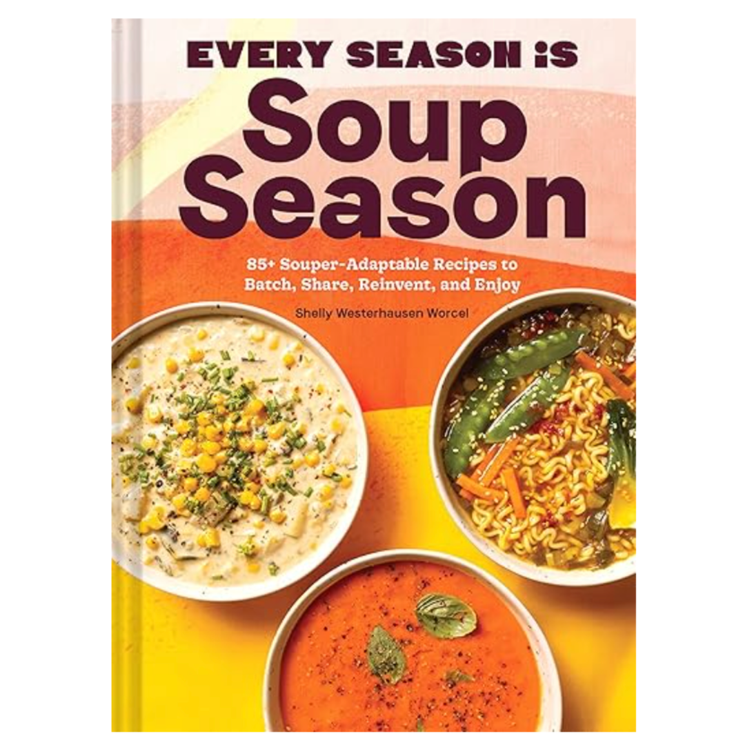 CHRONICLE BOOKS Every Season Is Soup Season Default Title